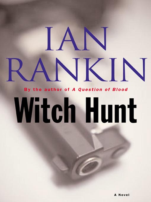 Title details for Witch Hunt by Ian Rankin - Wait list